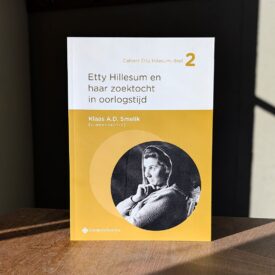 Etty Hillesum en haar zoektocht in oorlogstijd - Klaas Smelik